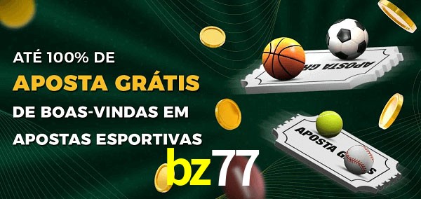 bz77 Ate 100% de Aposta Gratis